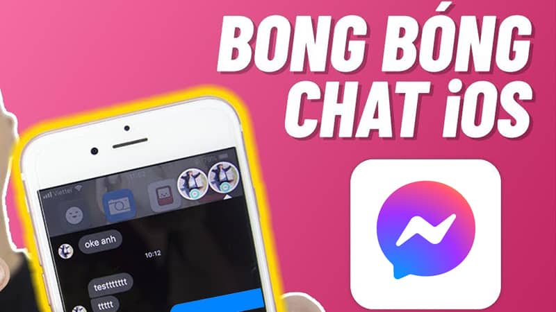 Cách mở bong bóng chat Messenger trên iPhone chỉ với vài bước đơn giản