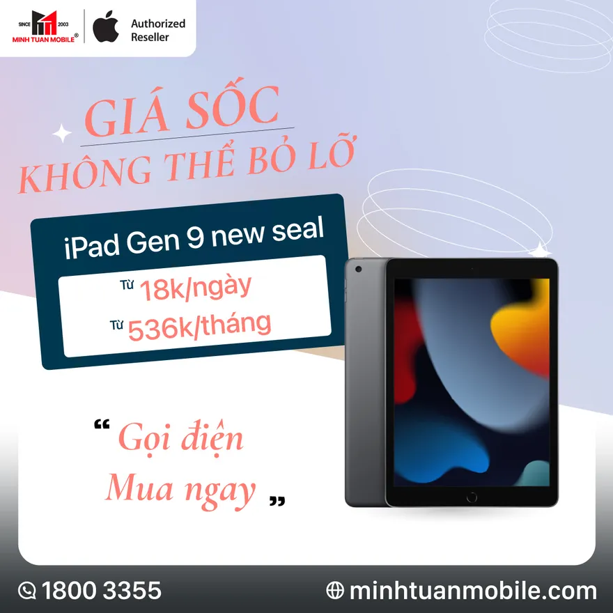 Để dành 18k/ngày, sở hữu ngay iPad Gen 9 cực xịn