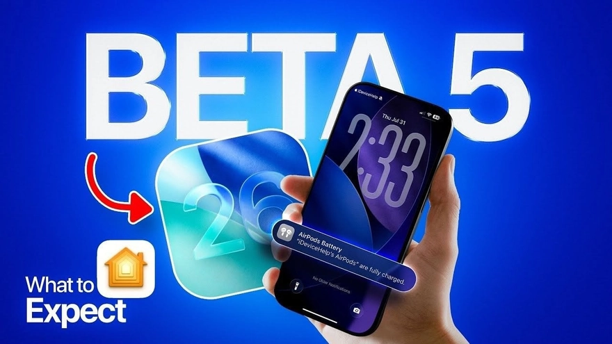 Khi nào iOS 26 Beta 5 ra mắt người dùng iPhone?