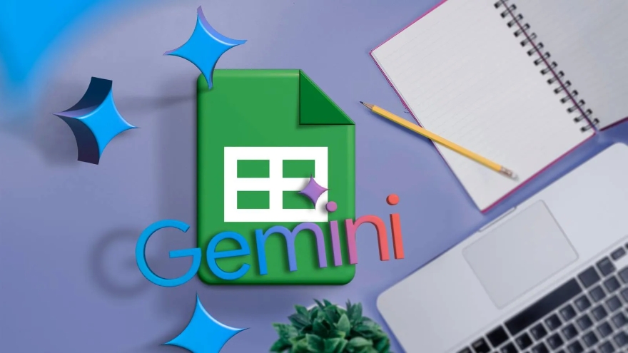 Google tăng sức mạnh AI cho Sheets