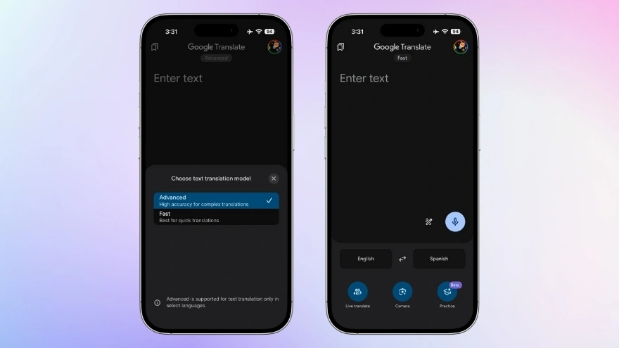 Google Translate bổ sung chế độ dịch Fast và Advanced
