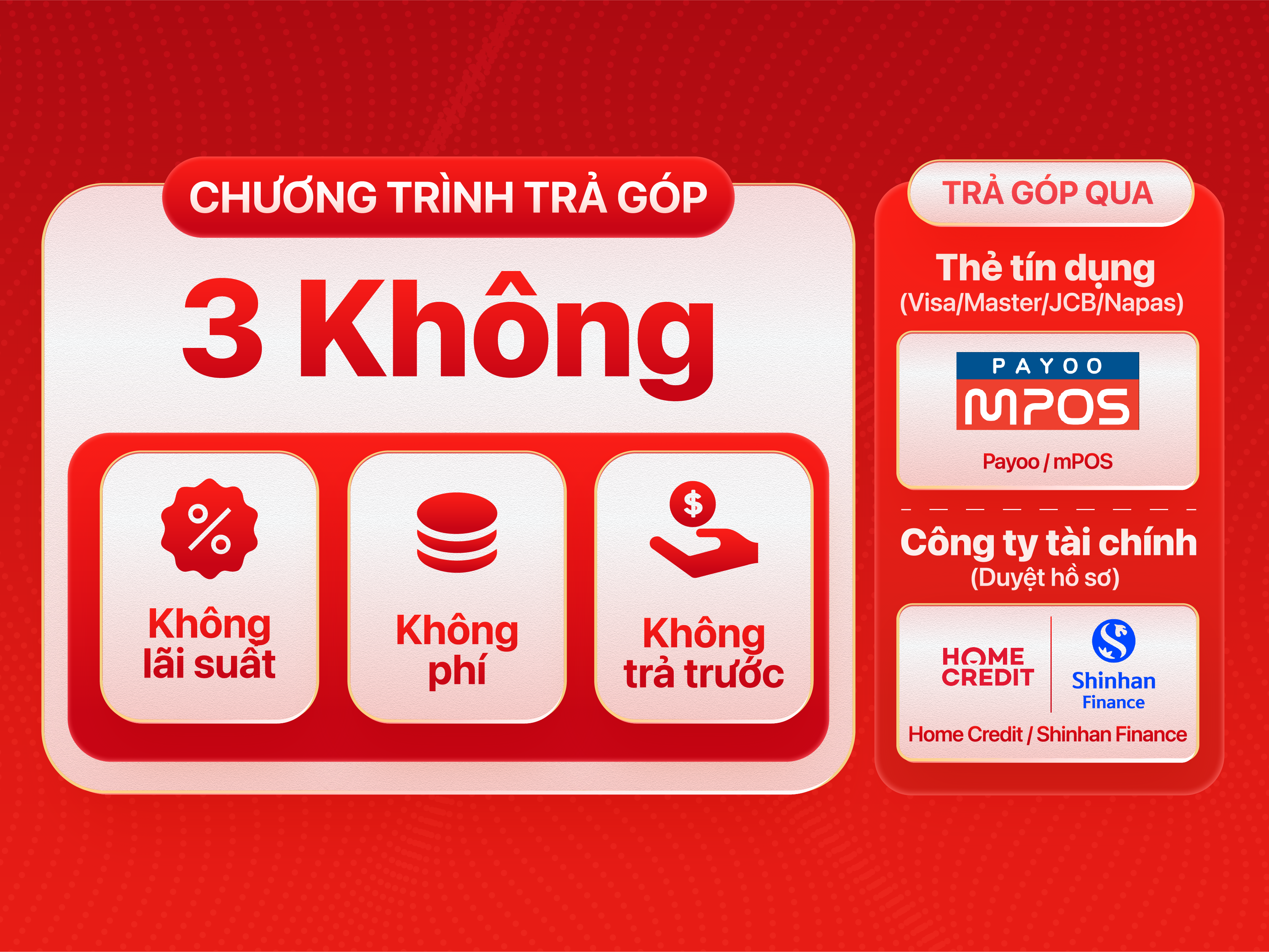 Chương tr&igrave;nh trả g&oacute;p 3 kh&ocirc;ng: &ldquo;Kh&ocirc;ng l&atilde;i suất, kh&ocirc;ng ph&iacute;, kh&ocirc;ng trả trước