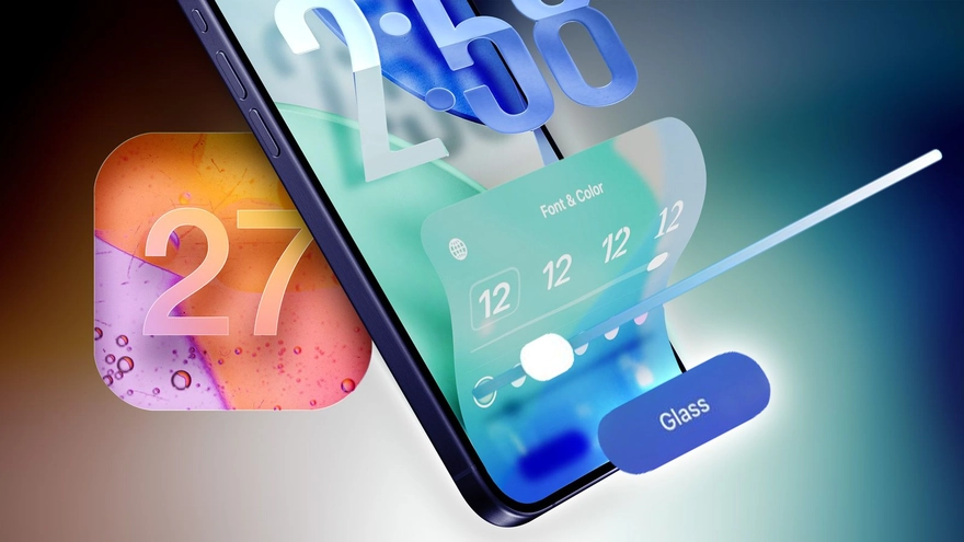 iOS 27 sẽ không có bất kỳ thay đổi lớn nào về Liquid Glass