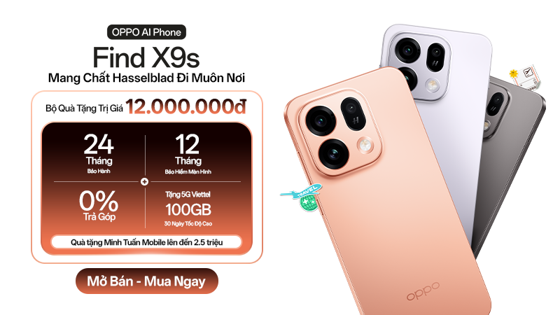 Quà tặng và ưu đãi hấp dẫn khi mua OPPO Find X9s