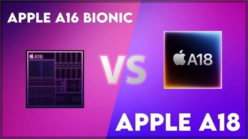 Apple A18 cải thiện mạnh hiệu năng, đồ họa và khả năng AI so với A16 Bionic