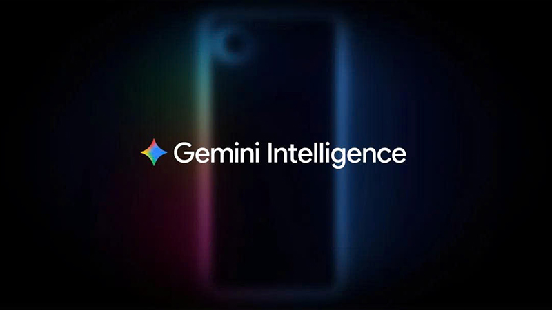 Gemini Intelligence giúp Android 17 tự động xử lý nhiều tác vụ hằng ngày