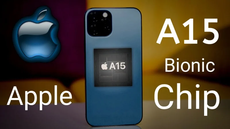 Chip A15 Bionic là gì? Review sức mạnh thực tế chi tiết từ A-Z 