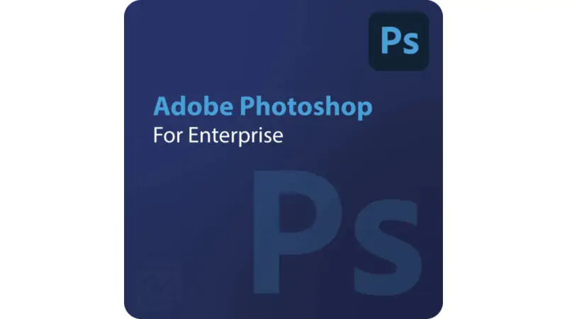 Tại sao doanh nghiệp cần đầu tư bản quyền Adobe Photoshop CC Enterprise?