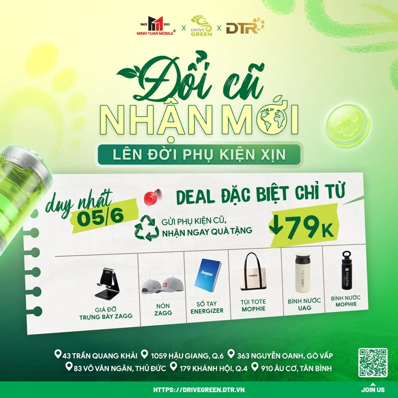 Thu cũ đổi mới phụ kiện chính hãng, nhận quà ngập tràn duy nhất ngày 05/06