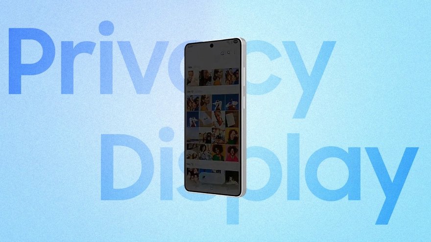 Màn hình bảo mật của Galaxy S26 series