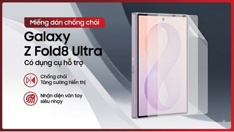Miếng dán màn hình chống chói Samsung Galaxy Z Fold8 Ultra