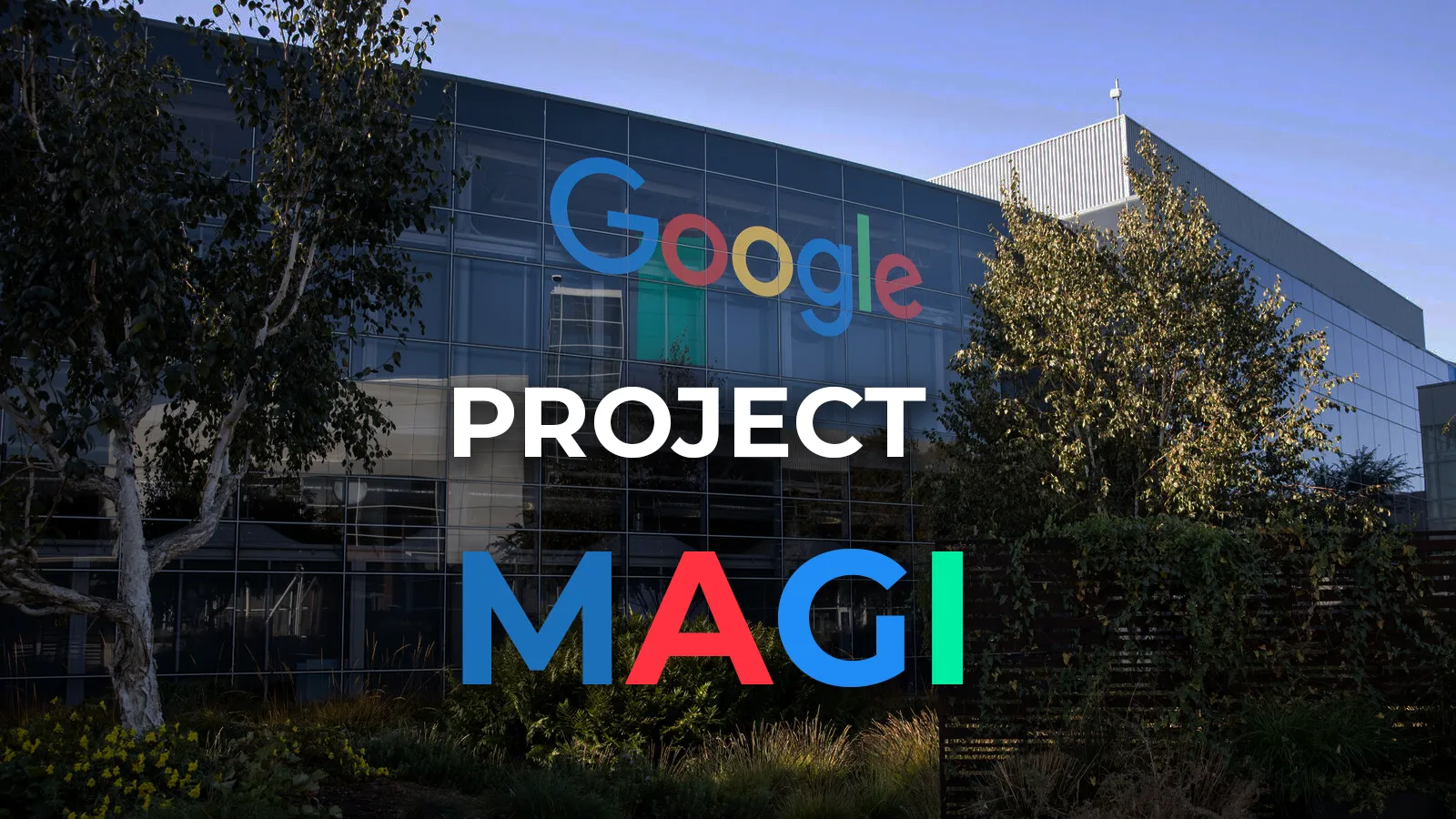Dự án Magi mới của google