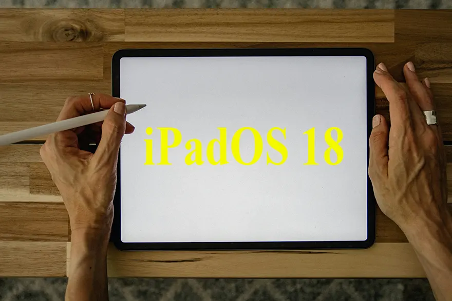 Mẫu iPad không được cập nhật lên iPadOS 18