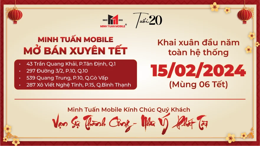 Minh Tuấn Mobile mở cửa xuyên Tết, nhiều chương trình khuyến mãi
