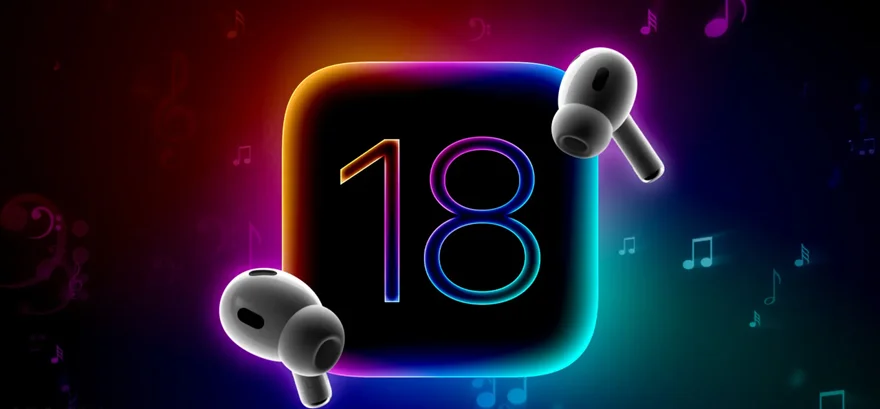 Những tính năng mới sẽ đến với AirPods trên iOS 18