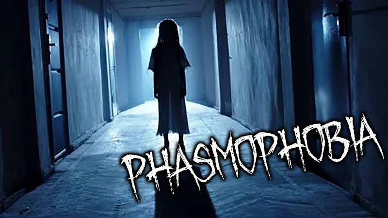 Phasmophobia