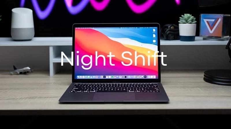 Night Shift giúp thay đổi độ ấm của màu màn hình tùy thuộc vào thời điểm khác nhau