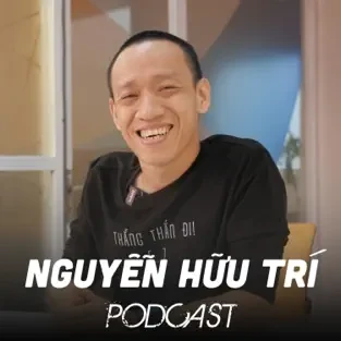 1. Tư duy rộng và học hỏi nhiều hơn với Nguyễn Hữu Trí Podcast