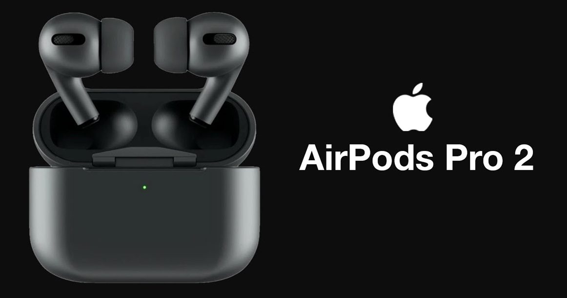 5 tính năng mới và cải tiến đáng mong đợi trên AirPods Pro 2 2022