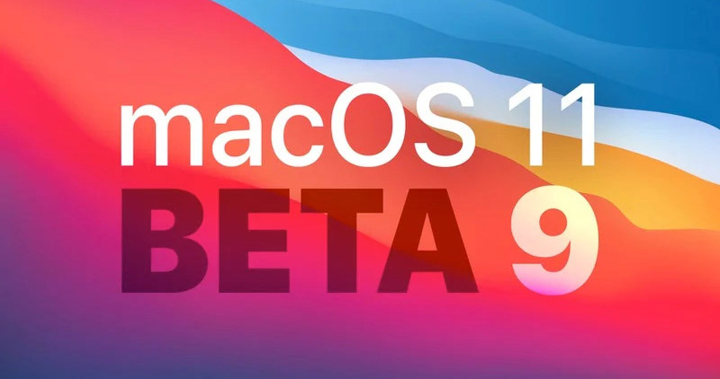 Apple phát hành bản beta 9 của macOS Big Sur sửa lỗi và cải thiện hiệu năng