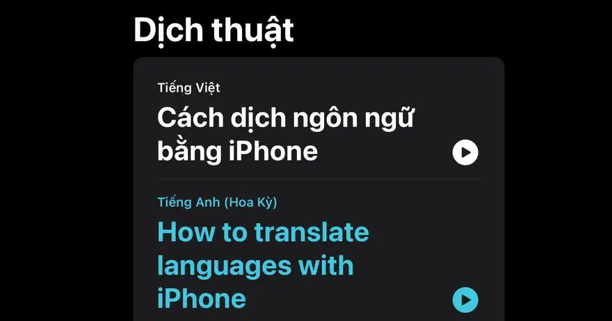 Cách dịch ngôn ngữ bất kỳ bằng iPhone cực dễ dàng