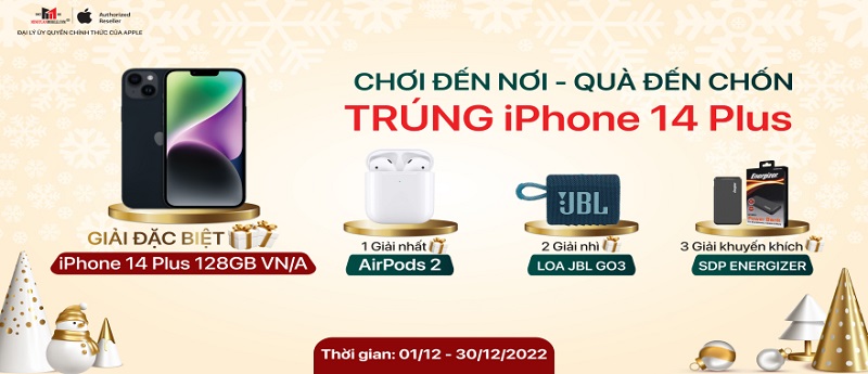 Thời điểm diễn ra chương trình Chơi tới nơi - Quà tới chốn - Trúng iPhone 14 Plus