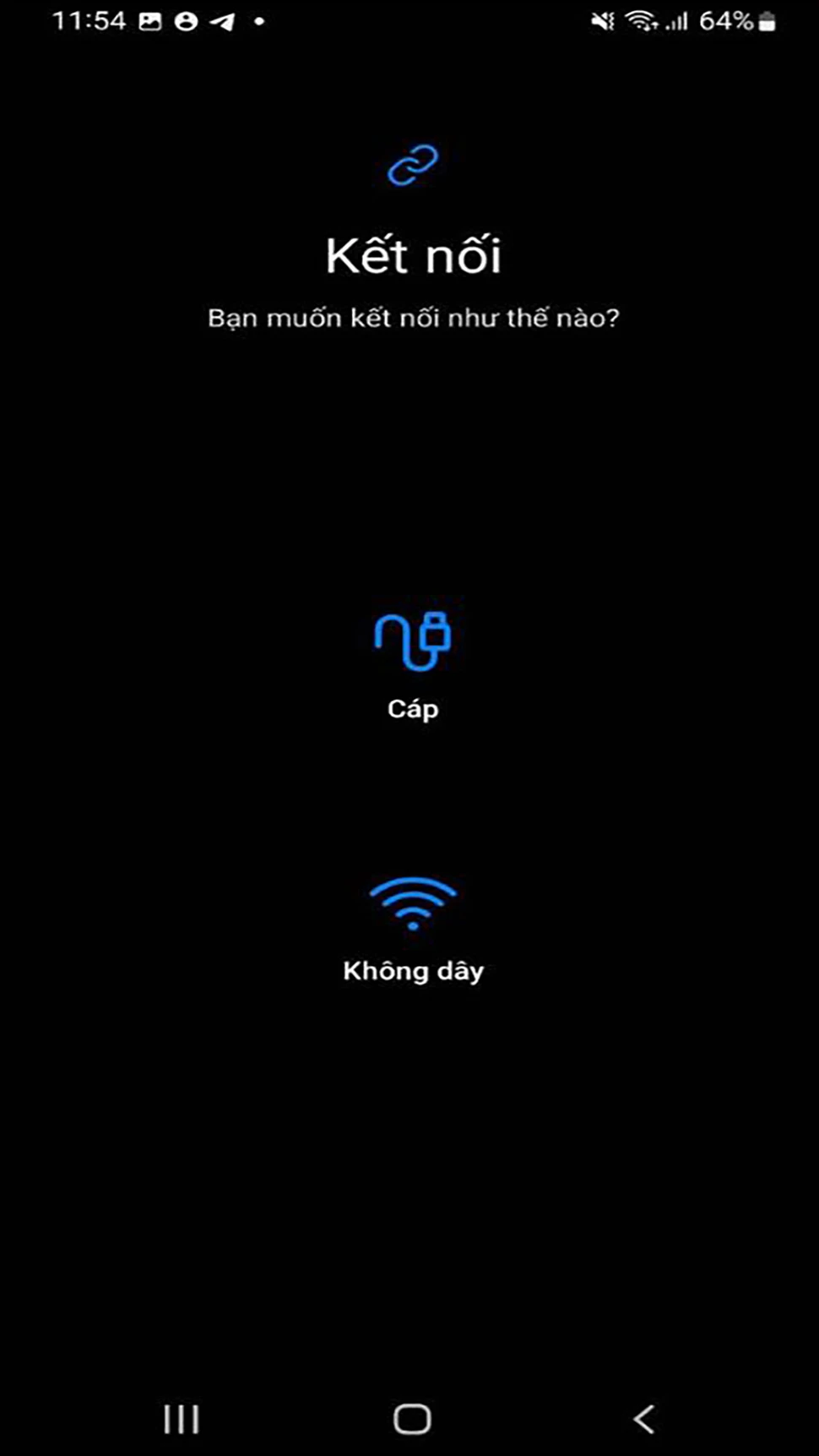 Bước 3: Chọn nguồn (Galaxy/Android hoặc iPhone/iPad) > Click tiếp vào mục Kết nối mà bạn đang dùng (Cáp hoặc Wifi không dây).