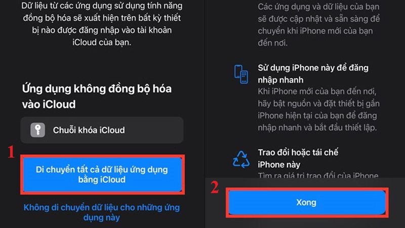Chọn Di chuyển tất cả dữ liệu ứng dụng bằng iCloud > chọn Xong.