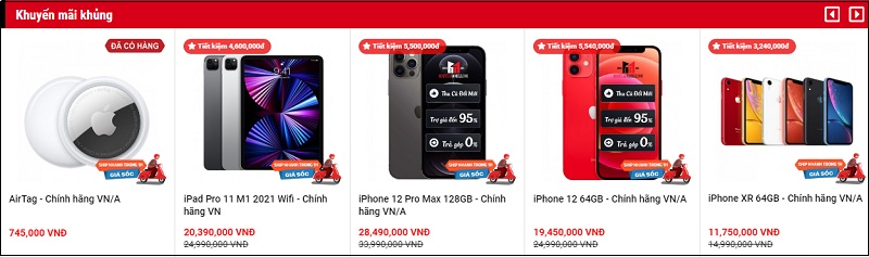 xem mục KHUYẾN MÃI KHỦNG để mua được sản phẩm giá hời 