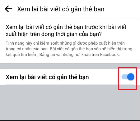 Gạt núi tròn sang phải để kích hoạt chức năng Xem lại bài viết có gắn thẻ bạn.
