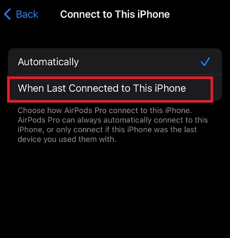 Nhấp vào tab When Last Connected to This iPhone để thiết lập 