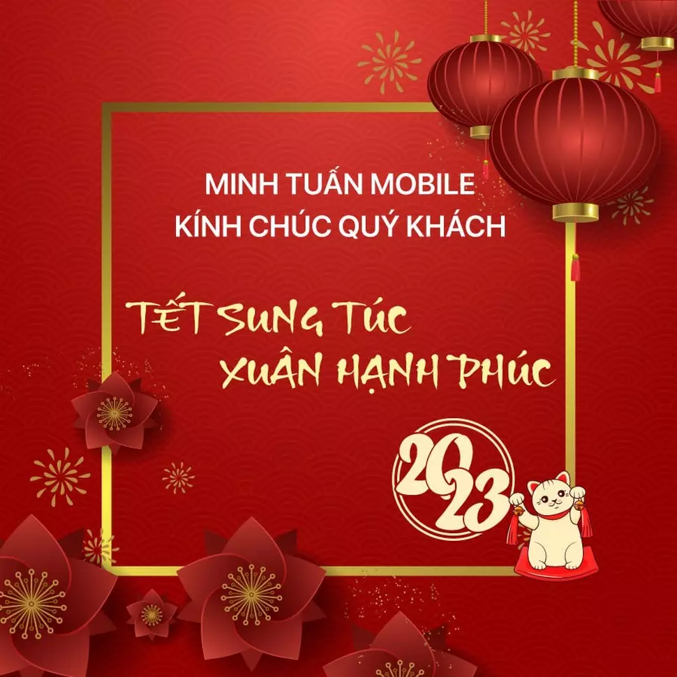Minh Tuấn Mobile chúc mừng năm mới Quý Mão 2023