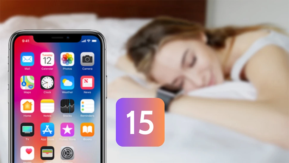 Tính năng giúp người dùng dễ ngủ trên iOS 15
