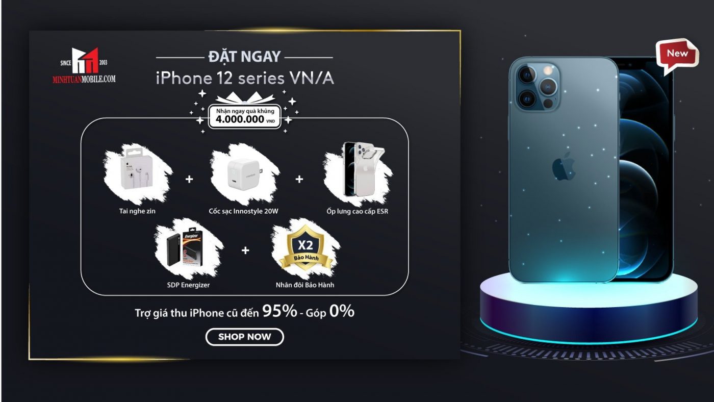 Ưu đãi đặt hàng iPhone 12 Series tại Minh Tuấn Mobile
